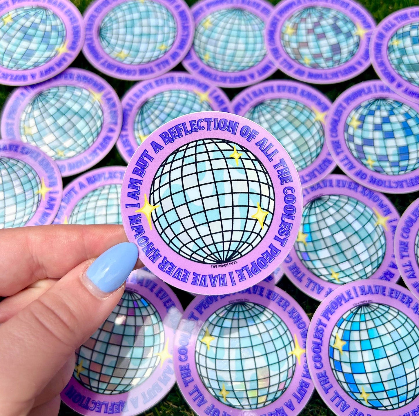 Reflection of The Coolest People I've Known Holo Sticker