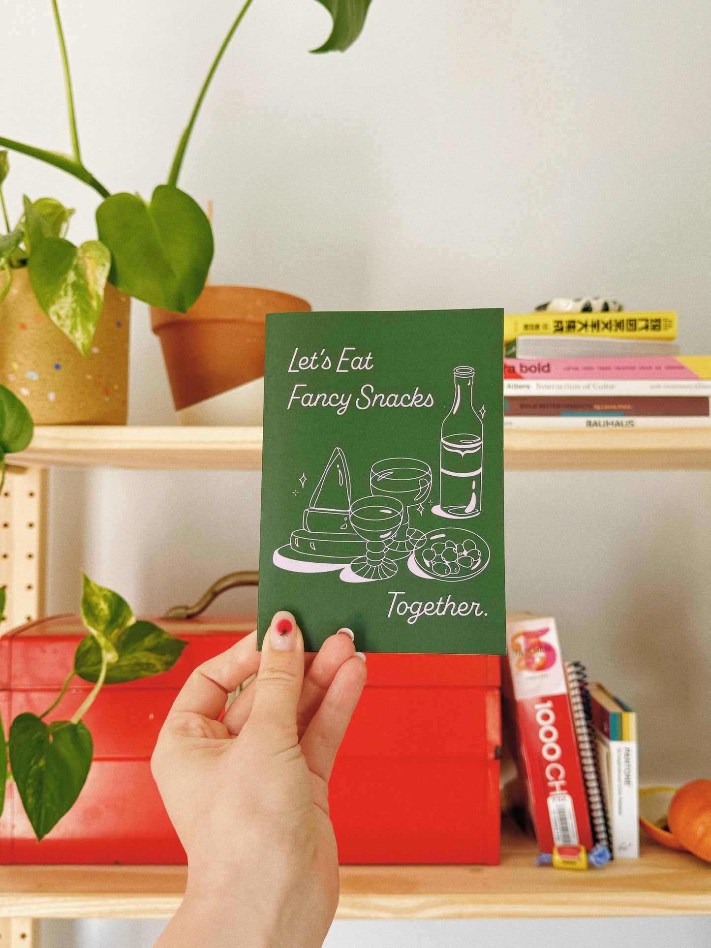 Let's Eat Fancy Snacks Greeting Card
