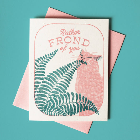 Rather Frond of You Card