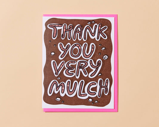 Thank You Very Mulch Card