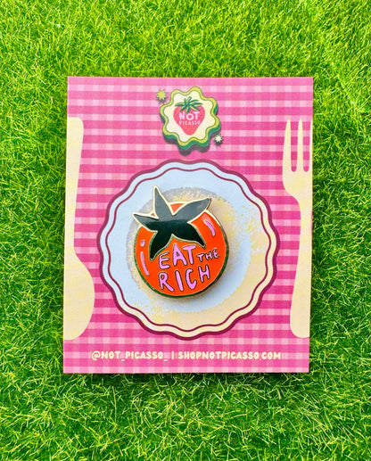 Eat the Rich Enamel Pin