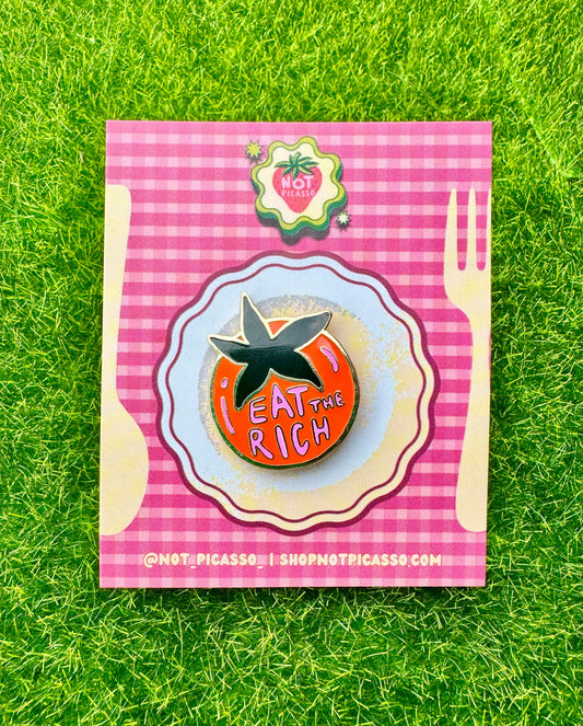 Eat the Rich Enamel Pin