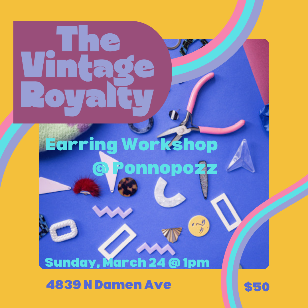 Earring Workshop with The Vintage Royalty