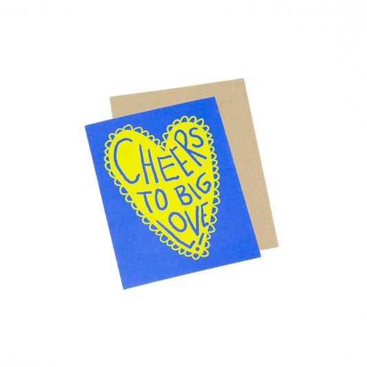Cheers to big love greeting card